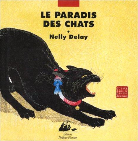 Le Paradis des chats (Ecrits Dans la)