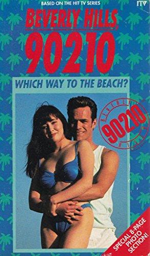 "Beverly Hills, 90210": Which Way to the Beach? ("Beverly Hills 90210" novels)