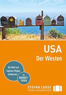 Stefan Loose Reiseführer USA, Der Westen: mit Reiseatlas (Stefan Loose Travel Handbücher)