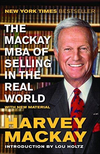 The Mackay MBA of Selling in the Real World