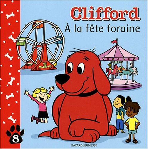 Clifford. Vol. 8. A la fête foraine