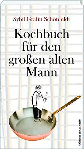 Kochbuch für den große alten Mann