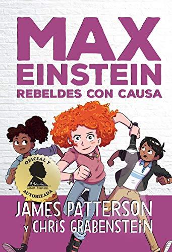 Max Einstein. Rebeldes con causa: Rebeldes Con Causa / Rebels With a Cause