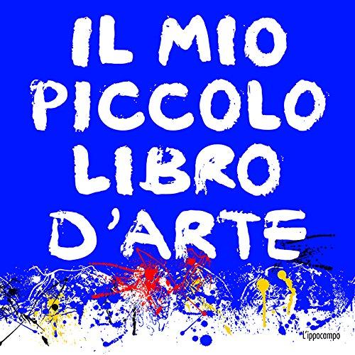 Il mio piccolo libro d'arte