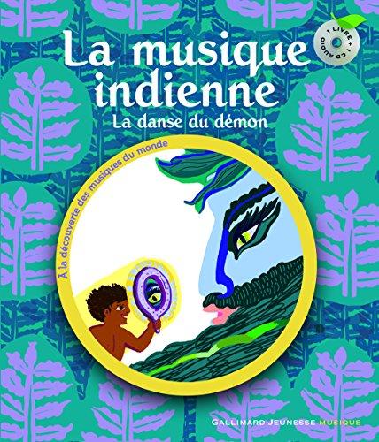 La musique indienne : la danse du démon