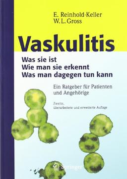 Vaskulitis: Was ist sie - Wie man sie erkennt - Was man dagegen tun kann