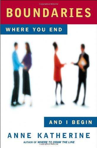 Boundaries: Where You End and I Begin (Fireside/Parkside Recovery Book)