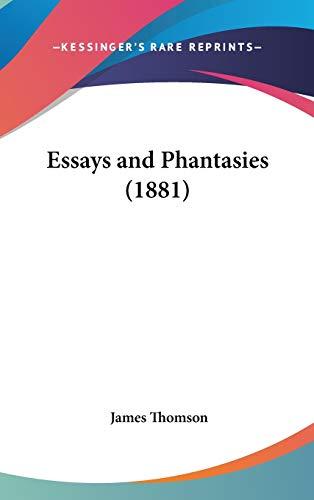 Essays And Phantasies (1881)