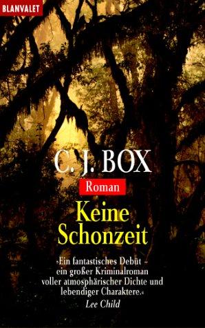 Keine Schonzeit. Roman