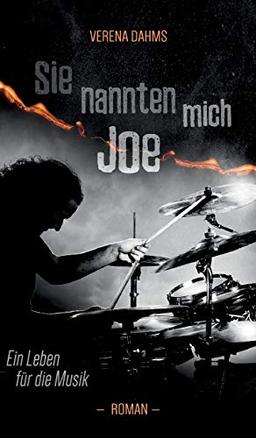 Sie nannten mich Joe: Ein Leben für die Musik