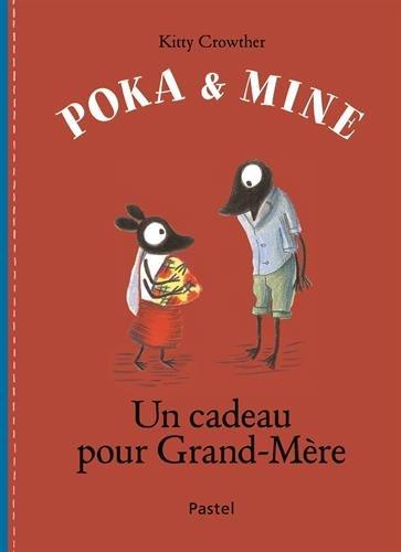 Poka et Mine. Un cadeau pour grand-mère