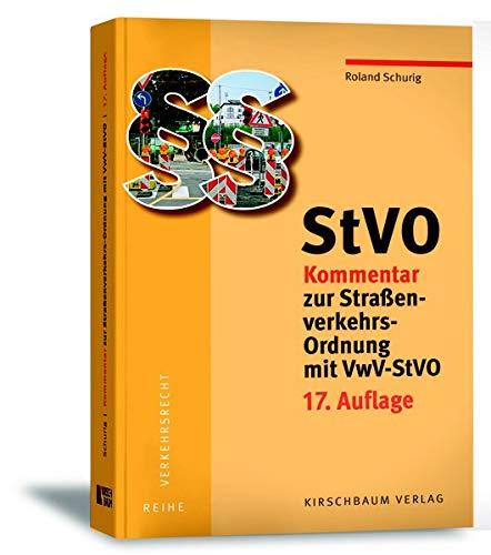 StVO Kommentar zur Straßenverkehrs-Ordnung mit VwV-StVO