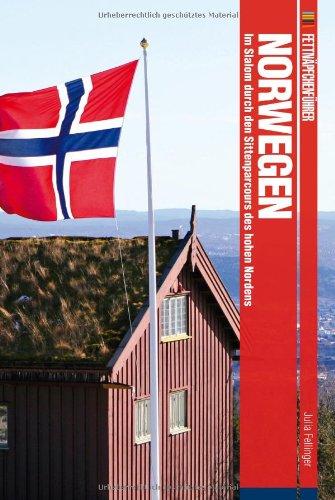 Fettnäpfchenführer Norwegen: Im Slalom durch den Sittenparcours des hohen Nordens