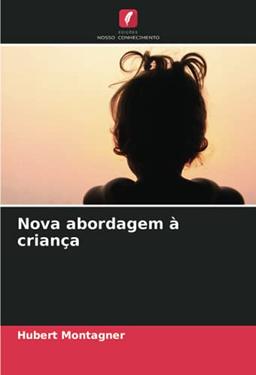 Nova abordagem à criança