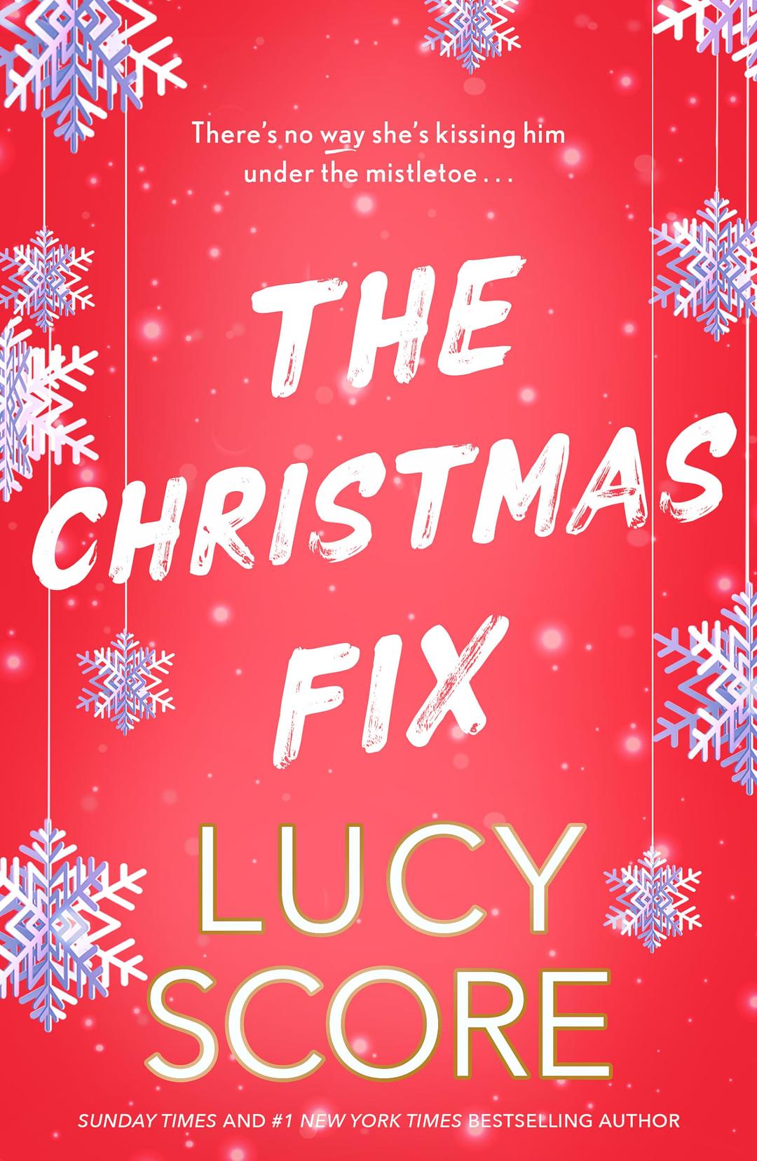 The Christmas Fix: the sizzling new festive romance from the Tiktok sensation and million-copy bestseller (Fixer series, 2)