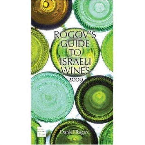 Rogov's Guide to Israeli Wines