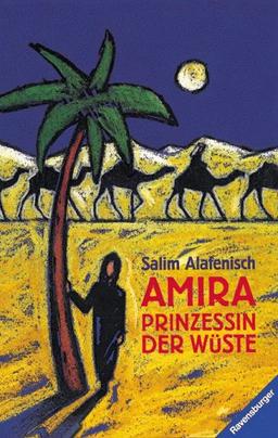 Amira, Prinzessin der Wüste