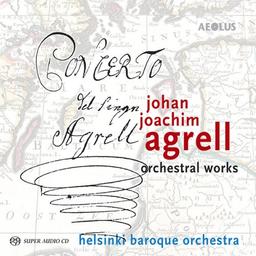 Agrell: Orchesterwerke