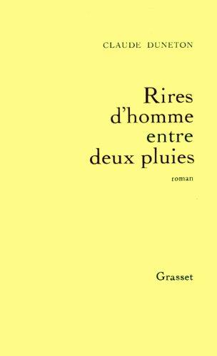 Rires d'homme entre deux pluies