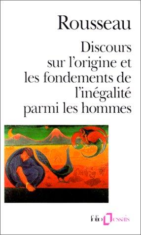 Discours sur l'origine et les fondements de l'inégalité parmi les hommes