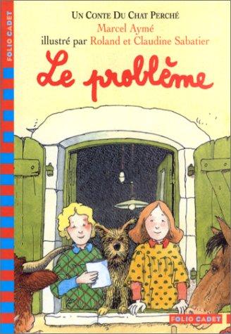 Un conte du chat perché. Le problème