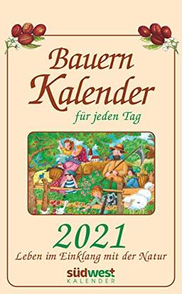 Bauernkalender für jeden Tag 2021 Tagesabreißkalender. Leben im Einklang mit der Natur