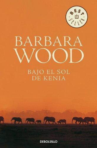 Bajo el sol de Kenia (Bestseller (debolsillo))