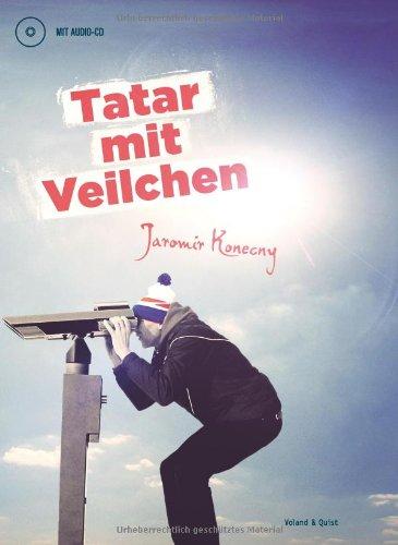 Tatar mit Veilchen. Buch mit Audio-CD