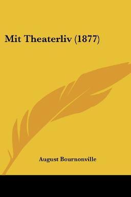 Mit Theaterliv (1877)