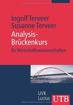 Analysis-Brückenkurs: für Wirtschaftswissenschaften