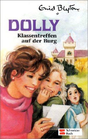 Dolly - Schulabenteuer auf der Burg: Dolly, Bd.14, Klassentreffen auf der Burg