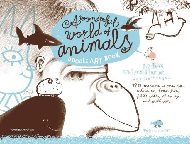 A Wonderful World of Animals: Doodle Art Book