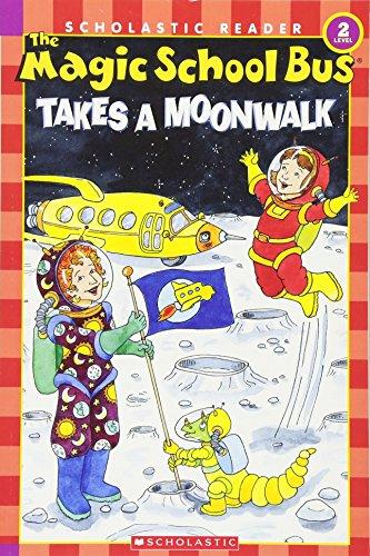 Takes a Moonwalk (The Magic School Bus)