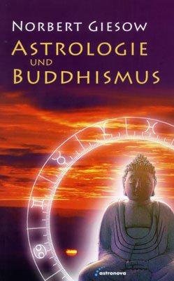 Astrologie und Buddhismus: Erleuchtung und Erkenntnis im Horoskop