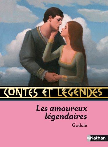 Les amoureux légendaires