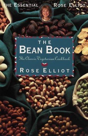 The Bean Book (Essential Rose Elliot S.)