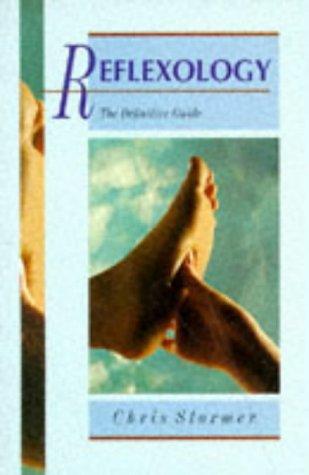 Reflexology: The Definitive Guide (Definitive Guides)