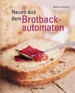 Neues aus dem Brotbackautomaten