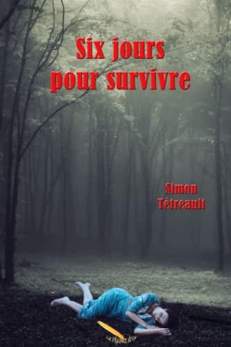 Six jours pour survivre