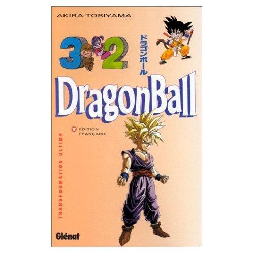 Dragon ball. Vol. 32. Transformation ultime