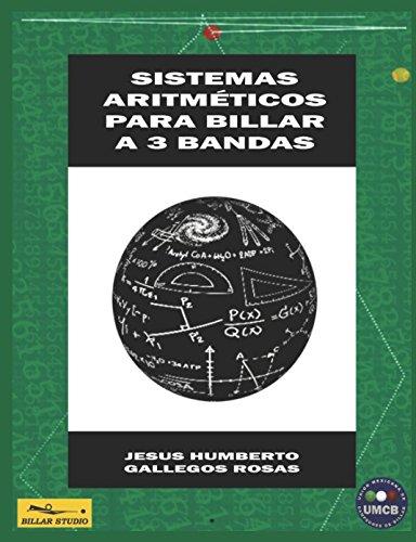 SISTEMAS ARITMÉTICOS PARA BILLAR A TRES BANDAS