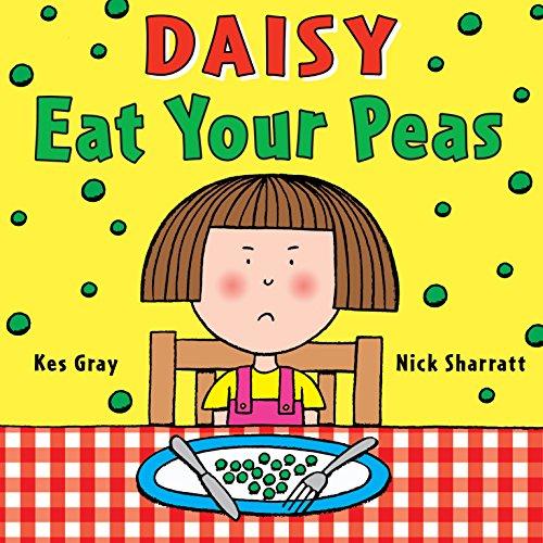 Daisy: Eat Your Peas (Daisy Picture Books, Band 1)