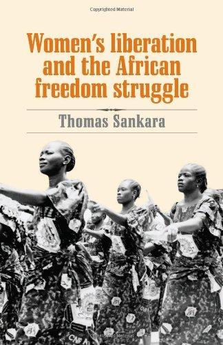 Women's Liberation and the African Freedom Struggle