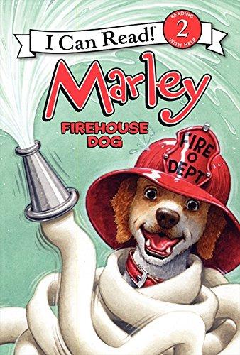 Marley: Firehouse Dog (I Can Read Level 2)