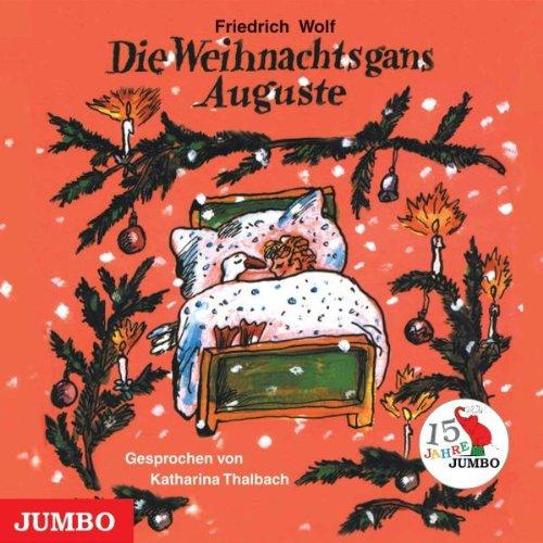 Die Weihnachtsgans Auguste Jubiläumsausgabe