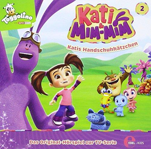 Kati & Mim-Mim "Katis Handschuhkätzchen", Folge 2 - Das Original-Hörspiel zur TV-Serie