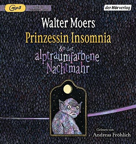 Prinzessin Insomnia & der alptraumfarbene Nachtmahr