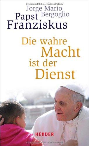 Die wahre Macht ist der Dienst