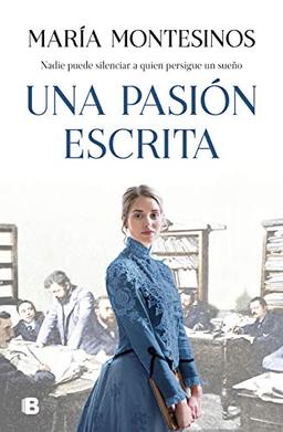 Una Pasión Escrita / A Written Passion (Grandes novelas)