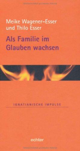 Als Familie im Glauben wachsen